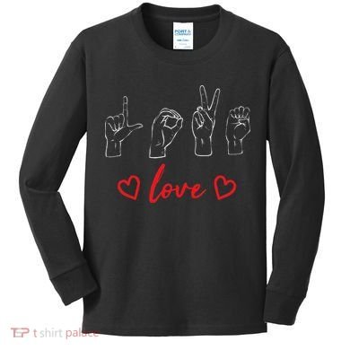 Valentine's Day Sign Language Love Finger Spelling ASL Kids Long Sleeve Shirt