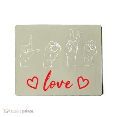 Valentine's Day Sign Language Love Finger Spelling ASL Mousepad