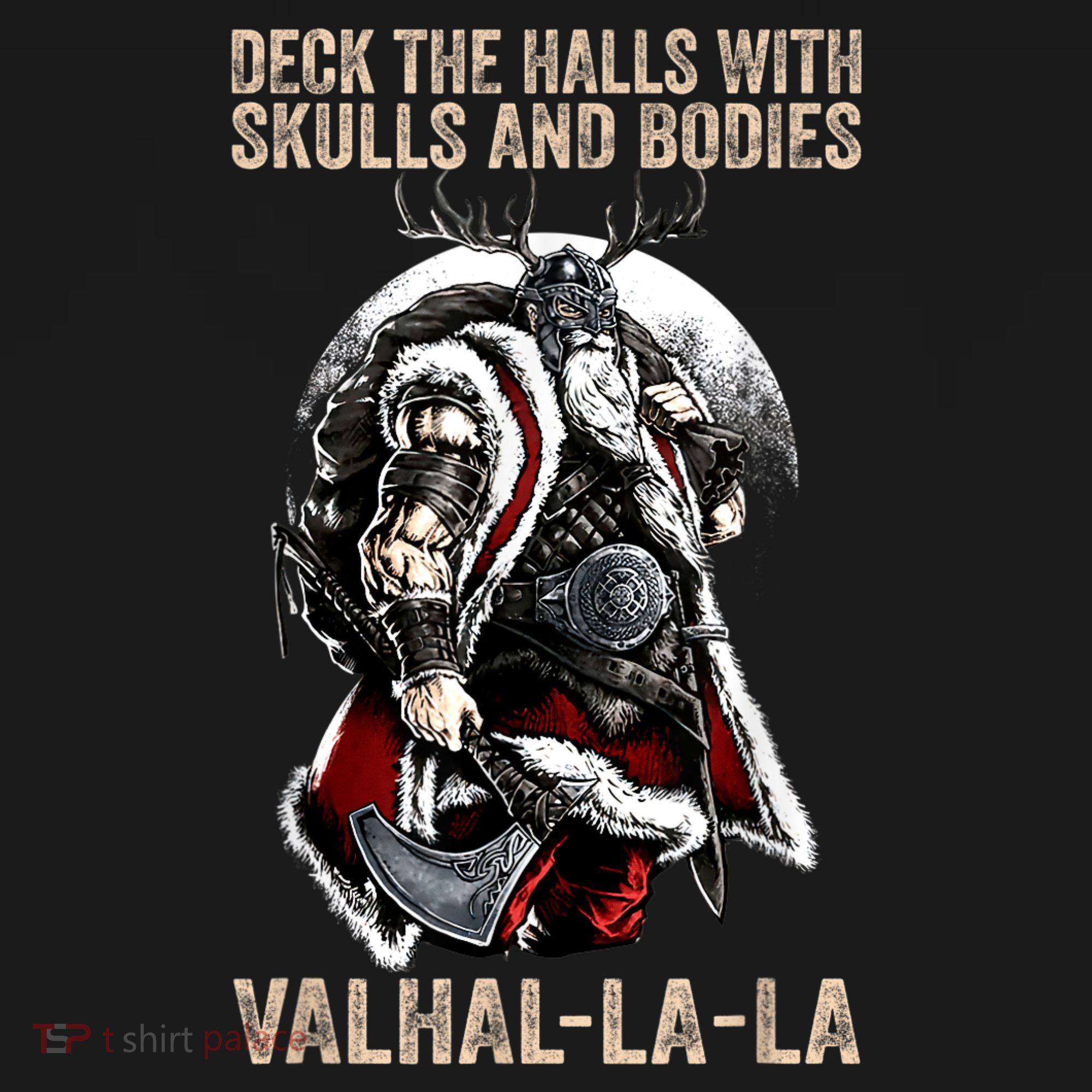 ValhallaLa Deck The Halls With Skulls And Bodies Vintage T-Shirt