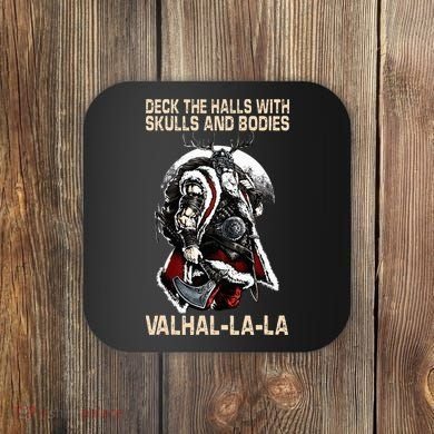 Valhalla-La Deck the halls with skulls and bodies Christmas Coaster