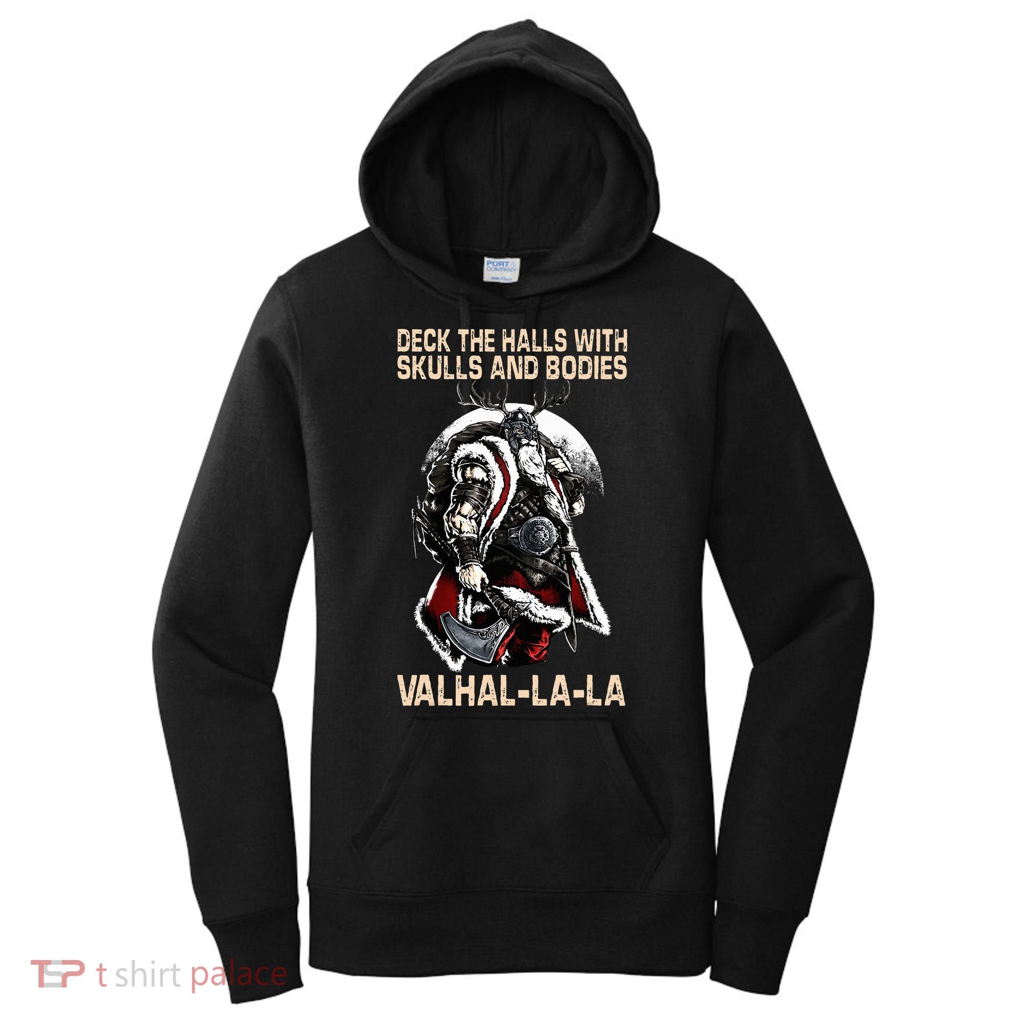 Valhalla-La Deck the halls with skulls and bodies Christmas Women's Hoodie
