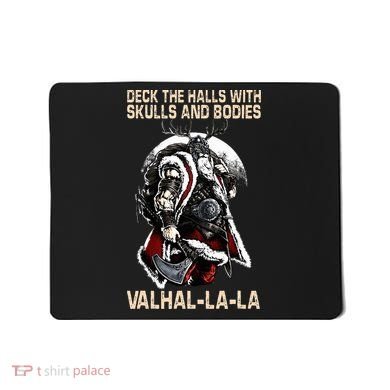 Valhalla-La Deck the halls with skulls and bodies Christmas Mousepad