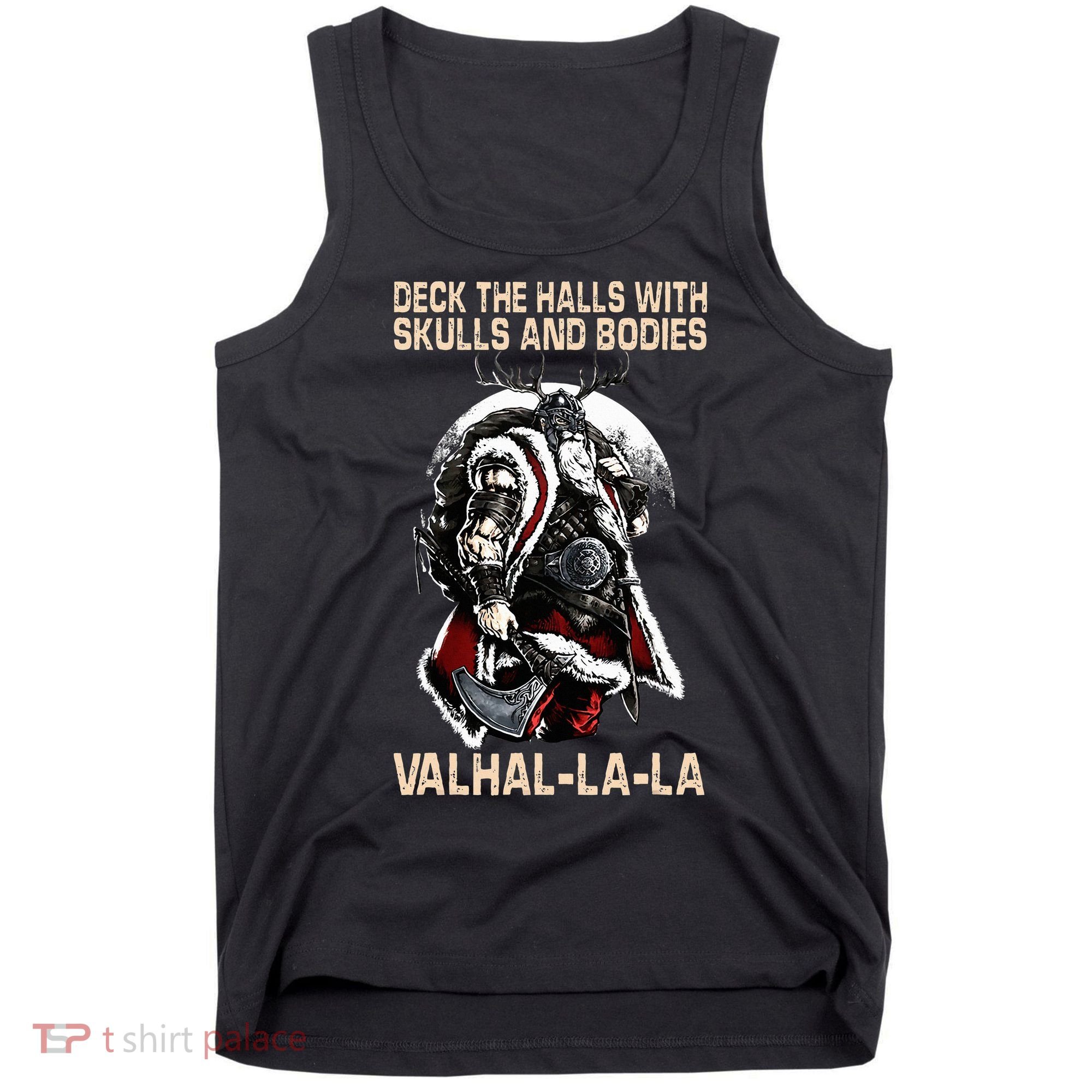 Valhalla-La Deck the halls with skulls and bodies Christmas Tank Top