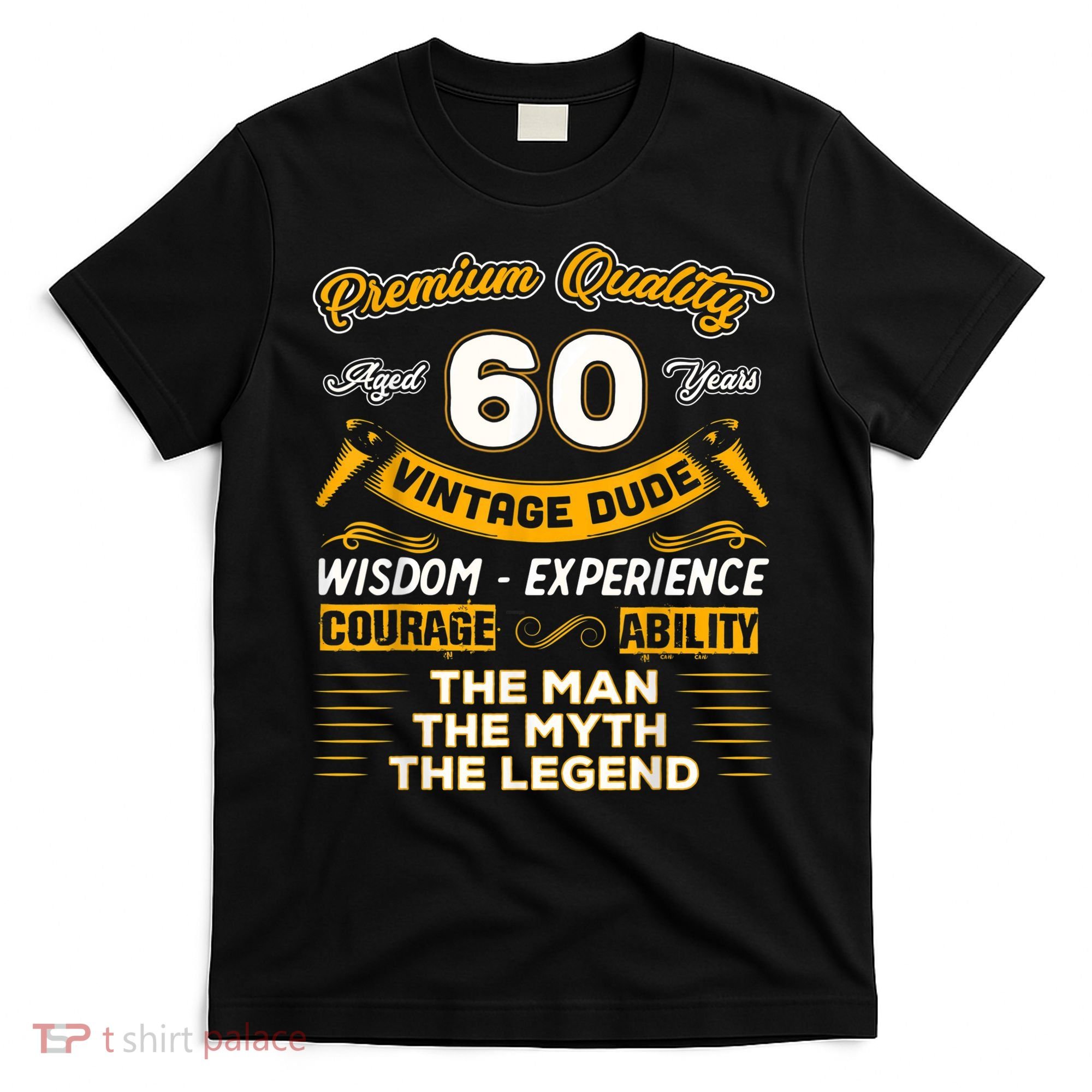 Vintage Dude The Man Myth Legend 60 Yrs 60th Birthday Shirt T-Shirt