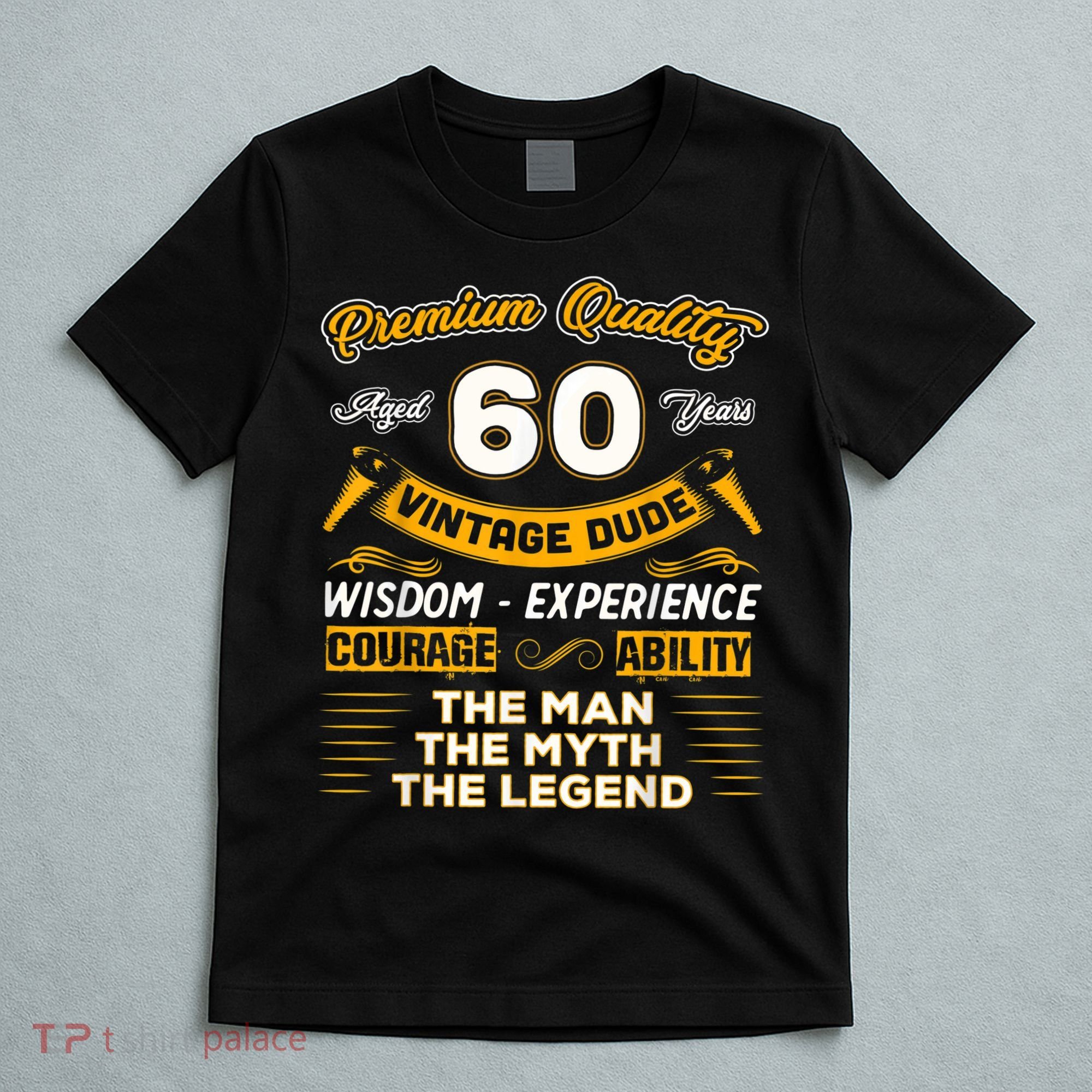 Vintage Dude The Man Myth Legend 60 Yrs 60th Birthday Shirt T-Shirt