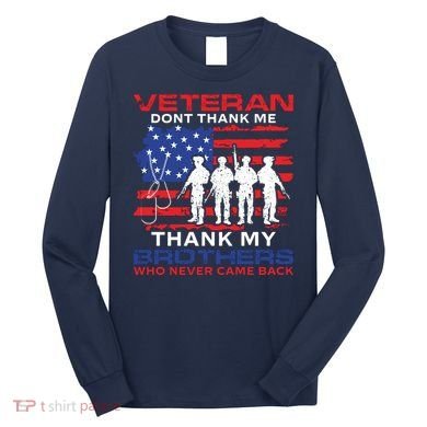 Veteran Don't Thank Me Long Sleeve Shirt