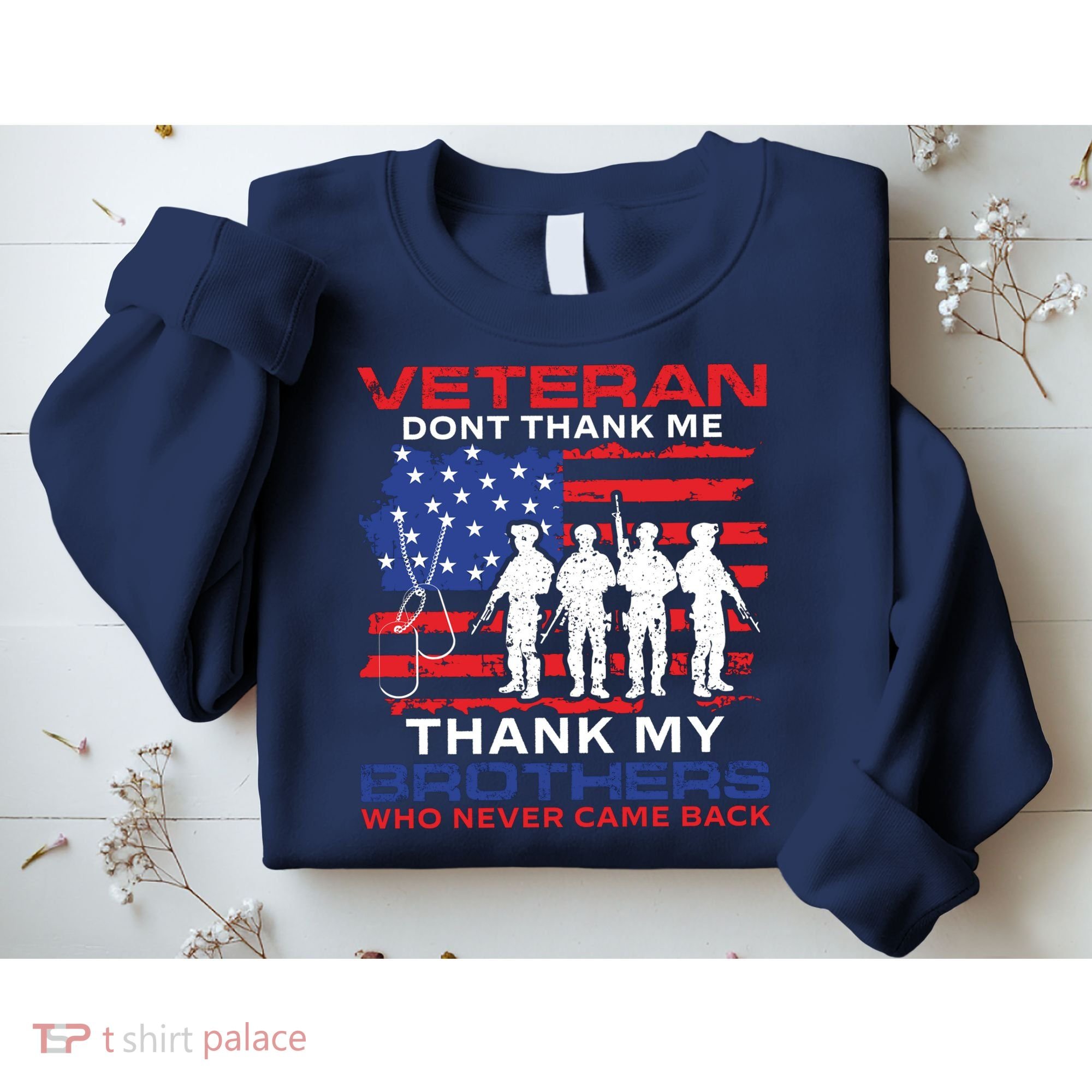 Veteran Don't Thank Me Sweatshirt