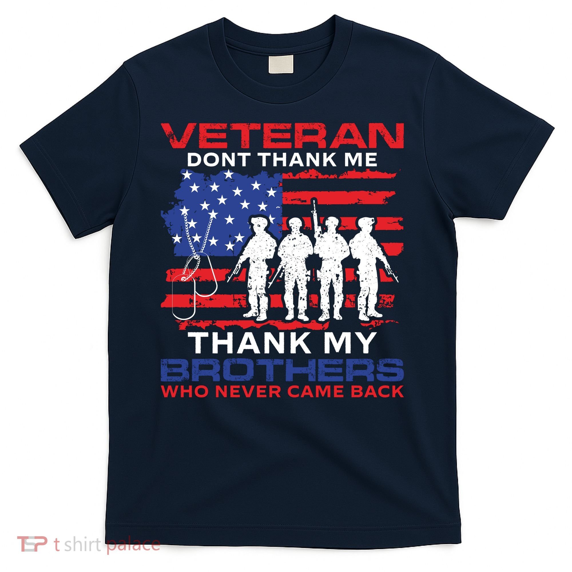 Veteran Don't Thank Me T-Shirt