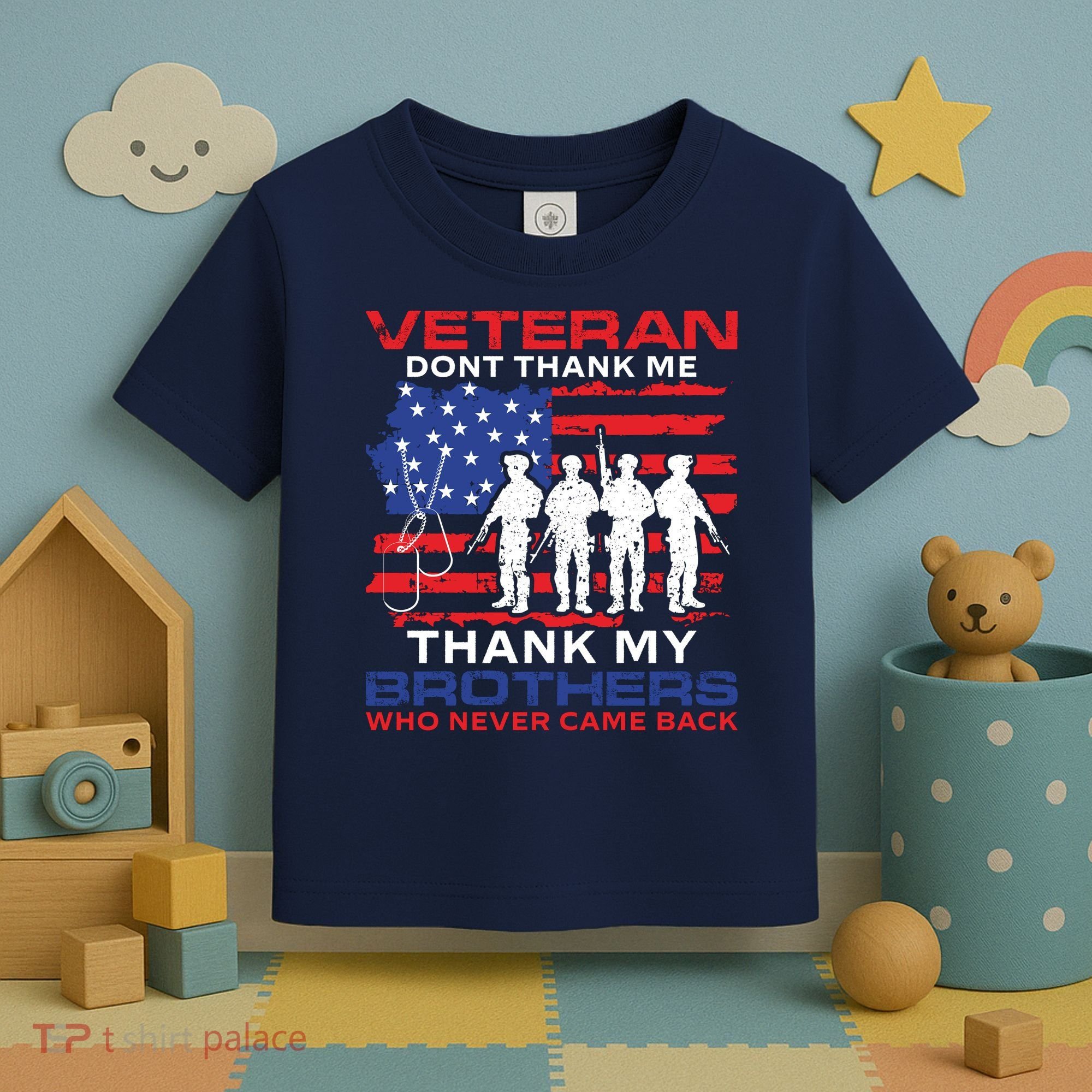 Veteran Don't Thank Me Toddler T-Shirt