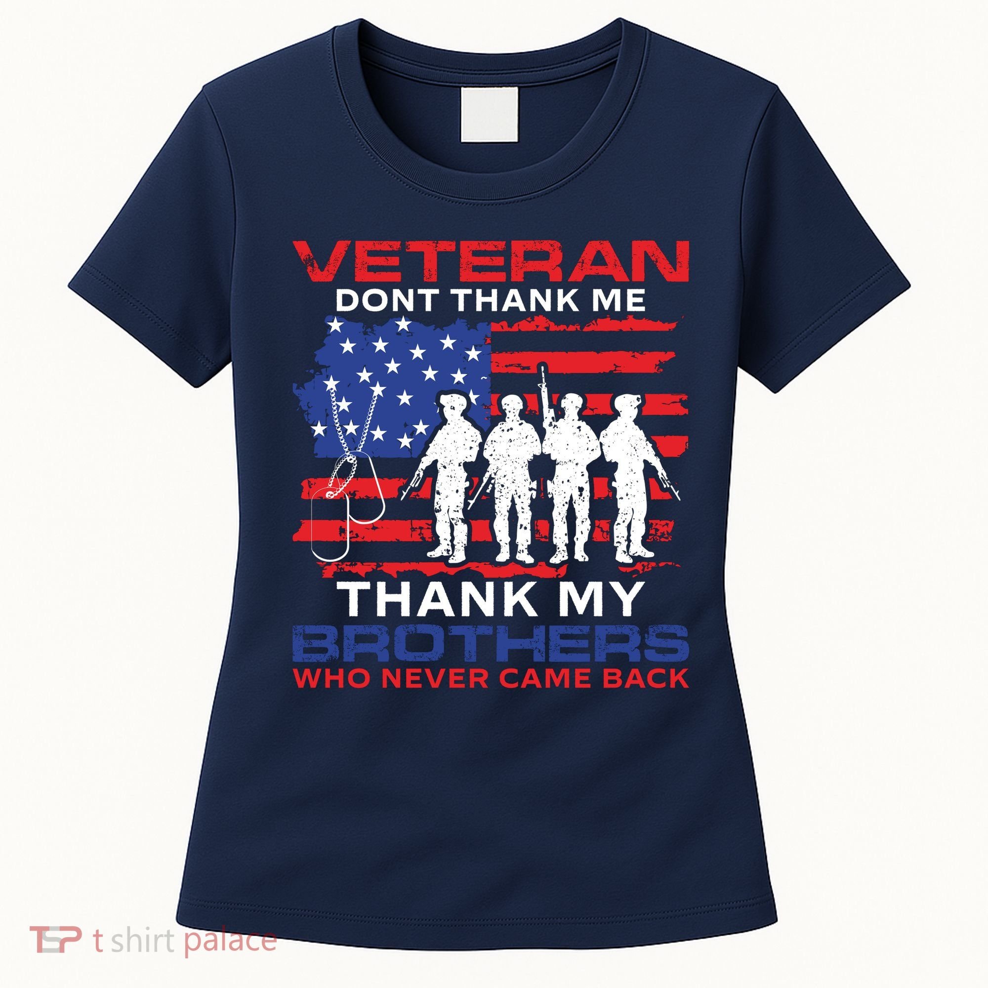 Veteran Don't Thank Me Women's T-Shirt