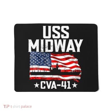 Veterans Day Uss Midway Cva41 Aircraft Carrier Mousepad