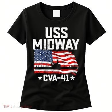 Veterans Day Uss Midway Cva41 Aircraft Carrier Women's T-Shirt