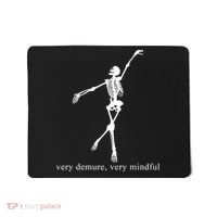 Very Demure Very Mindful Funny Skeleton Mousepad thumb 0