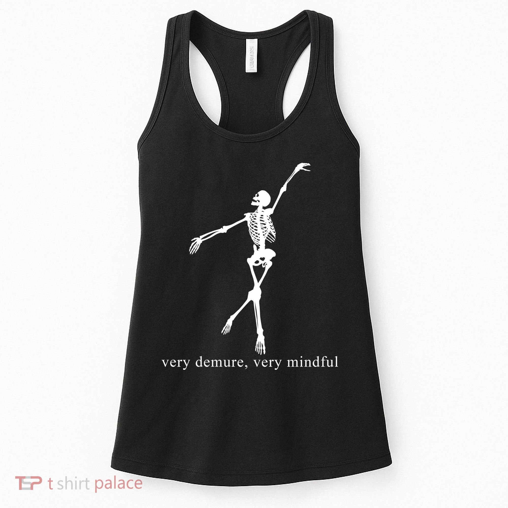 Very Demure Very Mindful Funny Skeleton Women's Tank Top