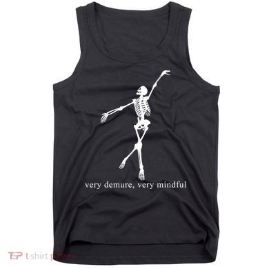 Very Demure Very Mindful Funny Skeleton Tank Top