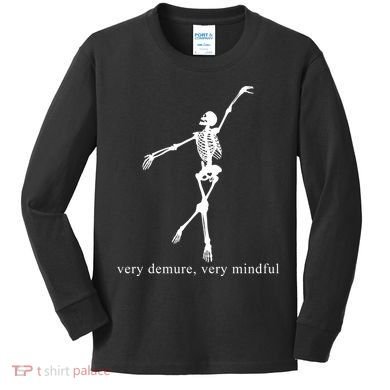 Very Demure Very Mindful Funny Skeleton Kids Long Sleeve Shirt
