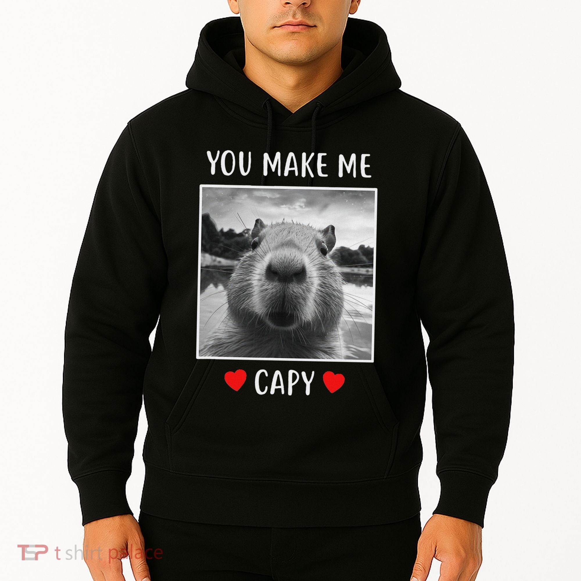 Valentines Day You Make Me Capy Funny Capybara Hoodie