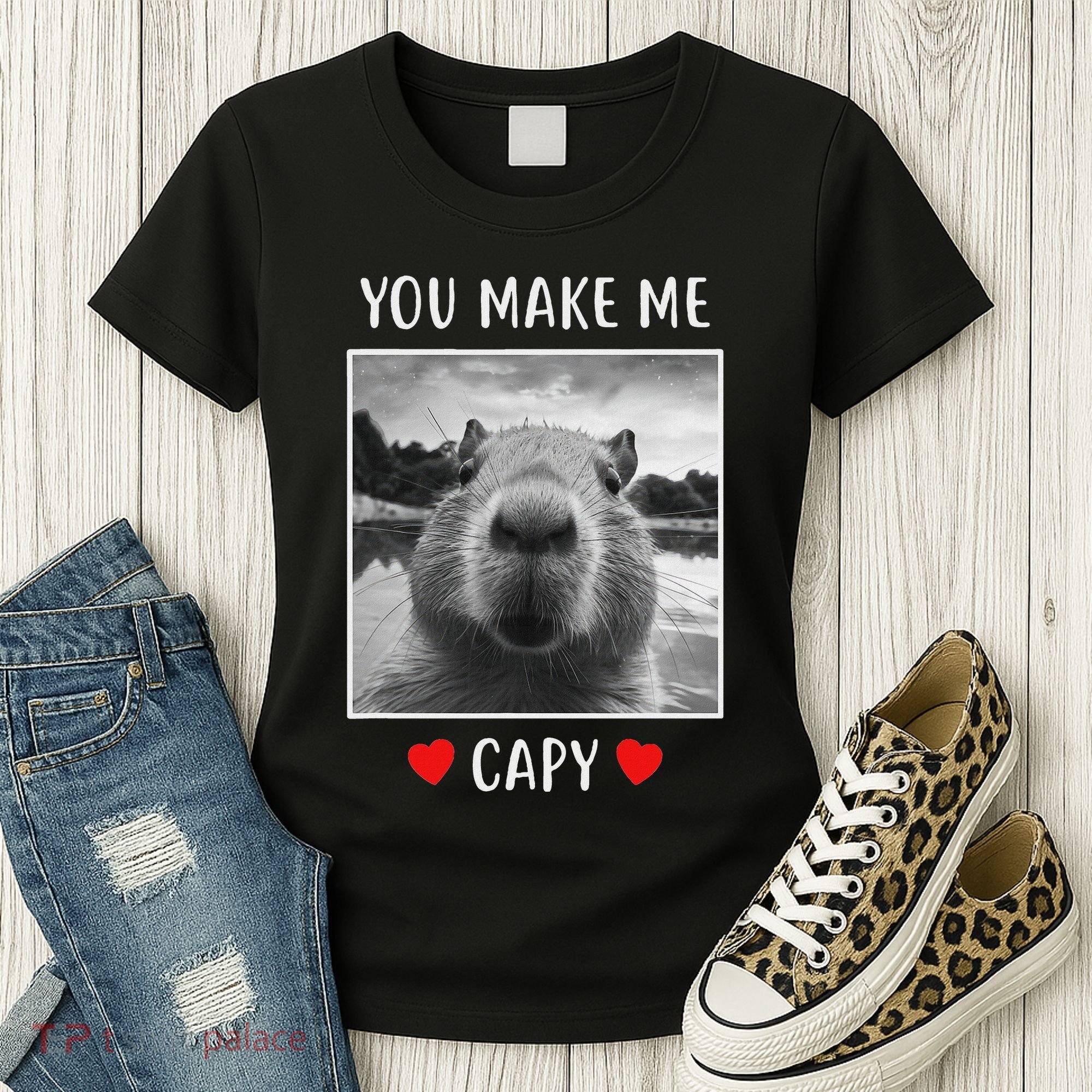Valentines Day You Make Me Capy Funny Capybara Women's T-Shirt