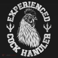 Vintage Experienced Cock Handler Funny Chicken Farmer Humor T-Shirt thumb 7