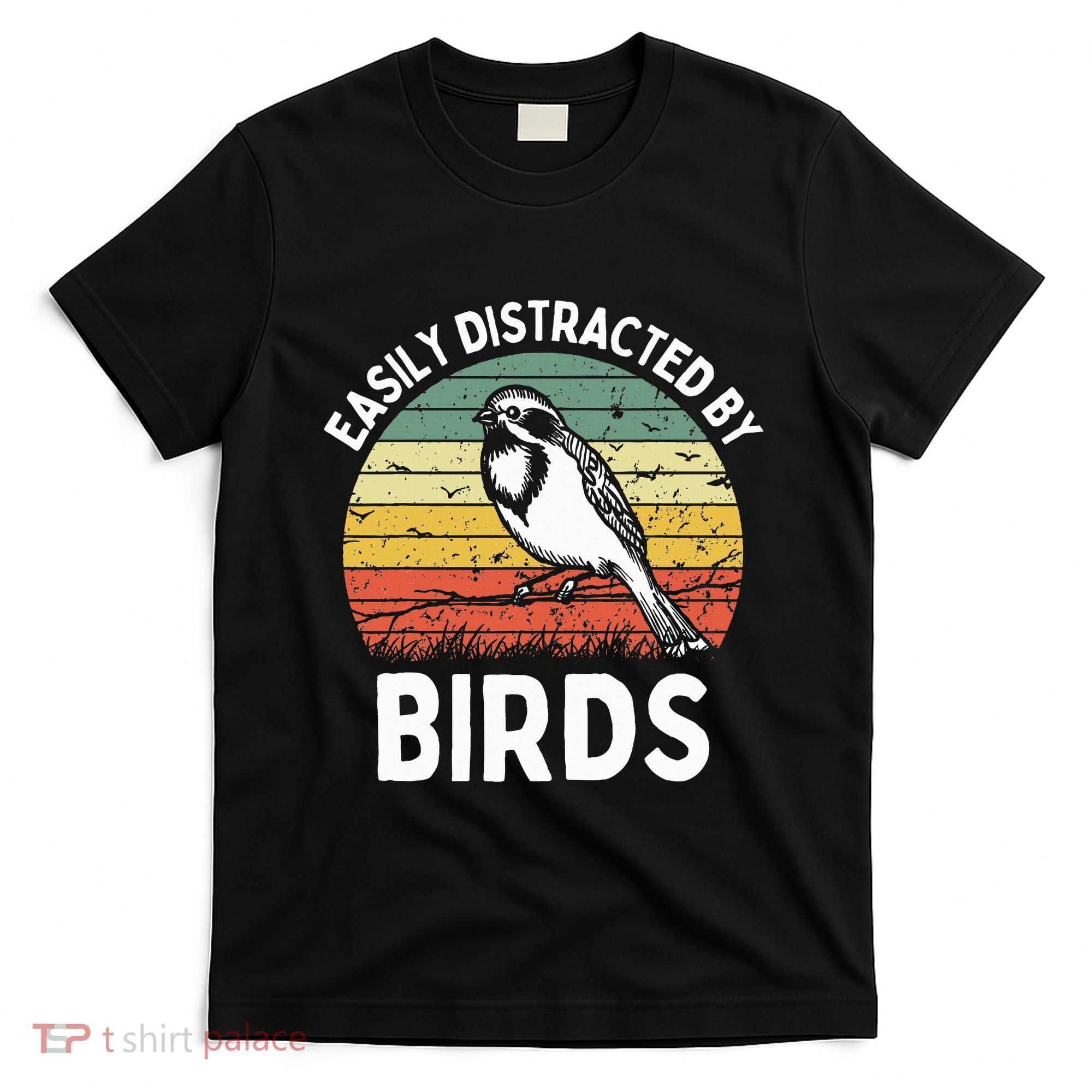 Vintage Easily Distracted By Birds Funny Bird Lovers Retro T-Shirt