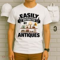 Vintage Easily Distracted By Antiques T-Shirt thumb 6