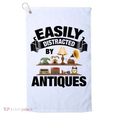 Vintage Easily Distracted By Antiques Golf Towel
