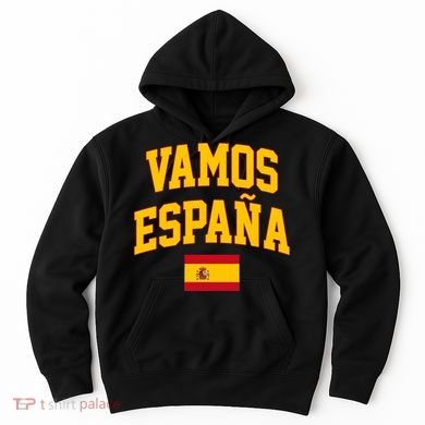 Vamos Espana Flag Spain Pride Spanish Hoodie