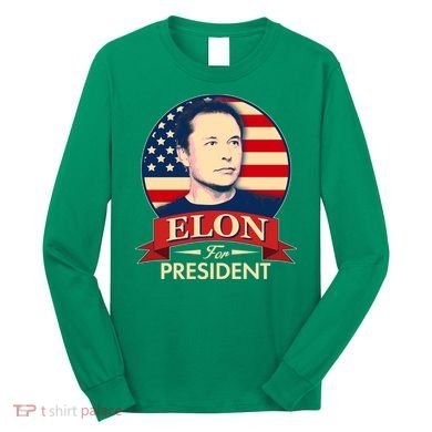 Vote Elon For President Emblem Long Sleeve Shirt
