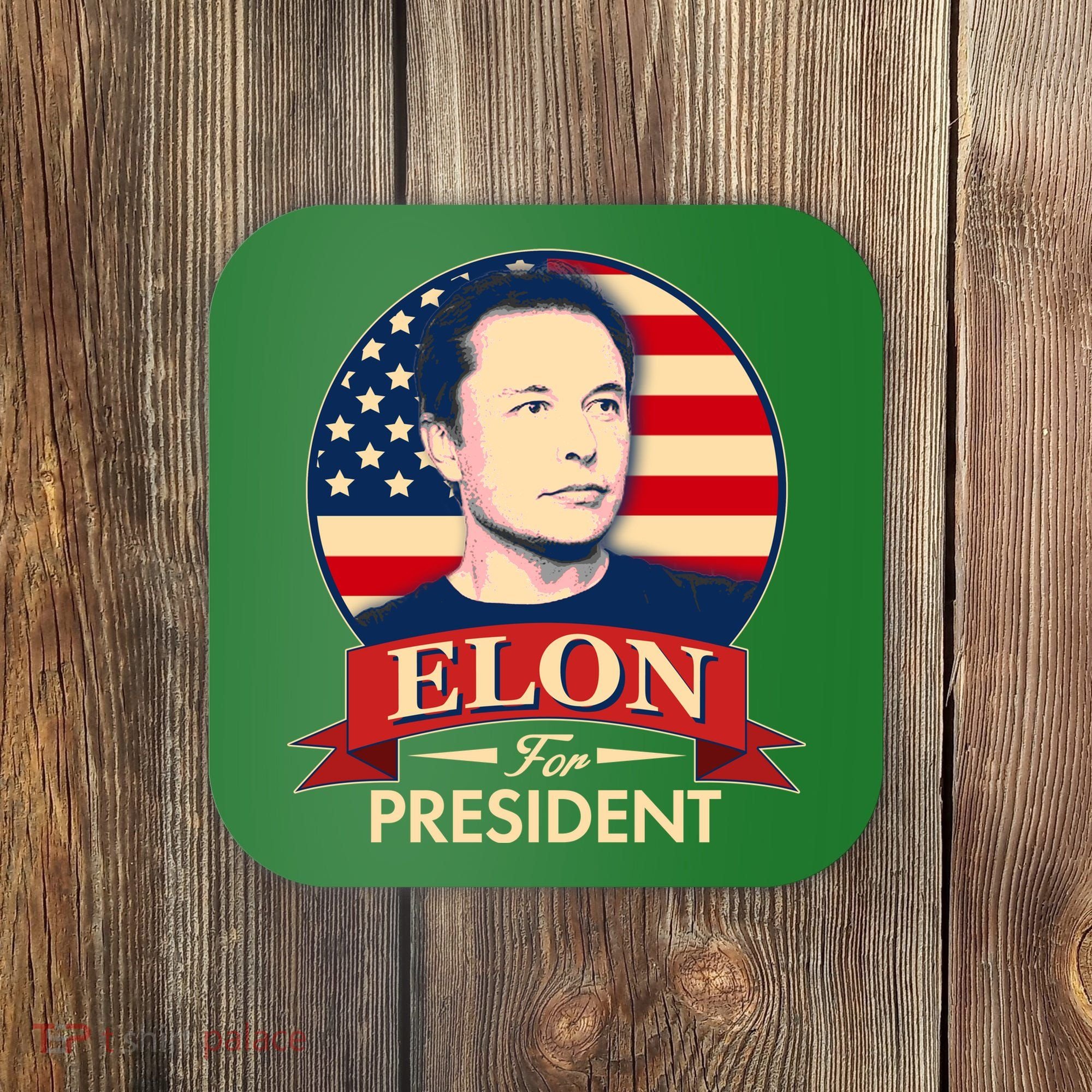 Vote Elon For President Emblem Coaster