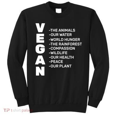 Vegan Because Of Life Sweatshirt