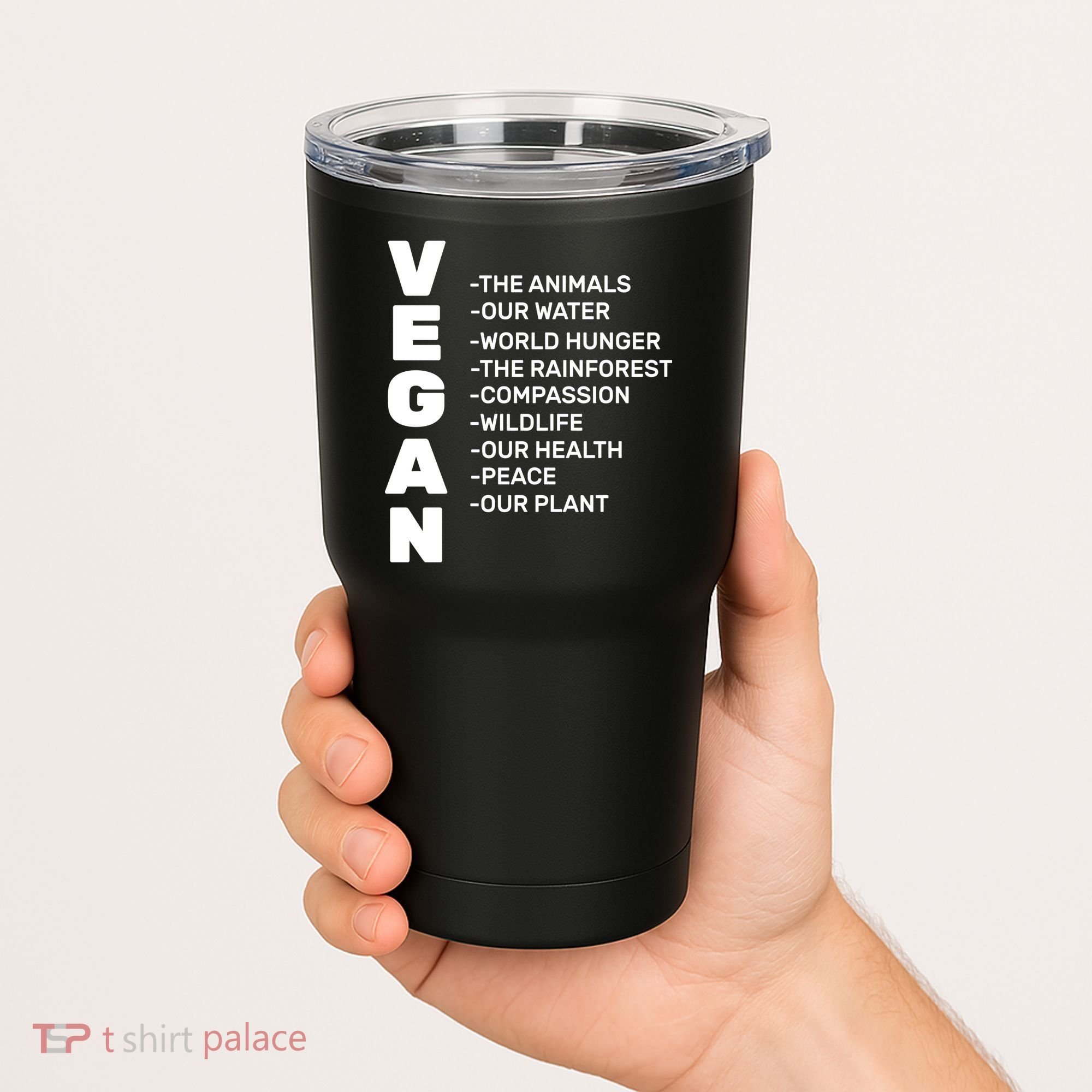 Vegan Because Of Life Tumbler