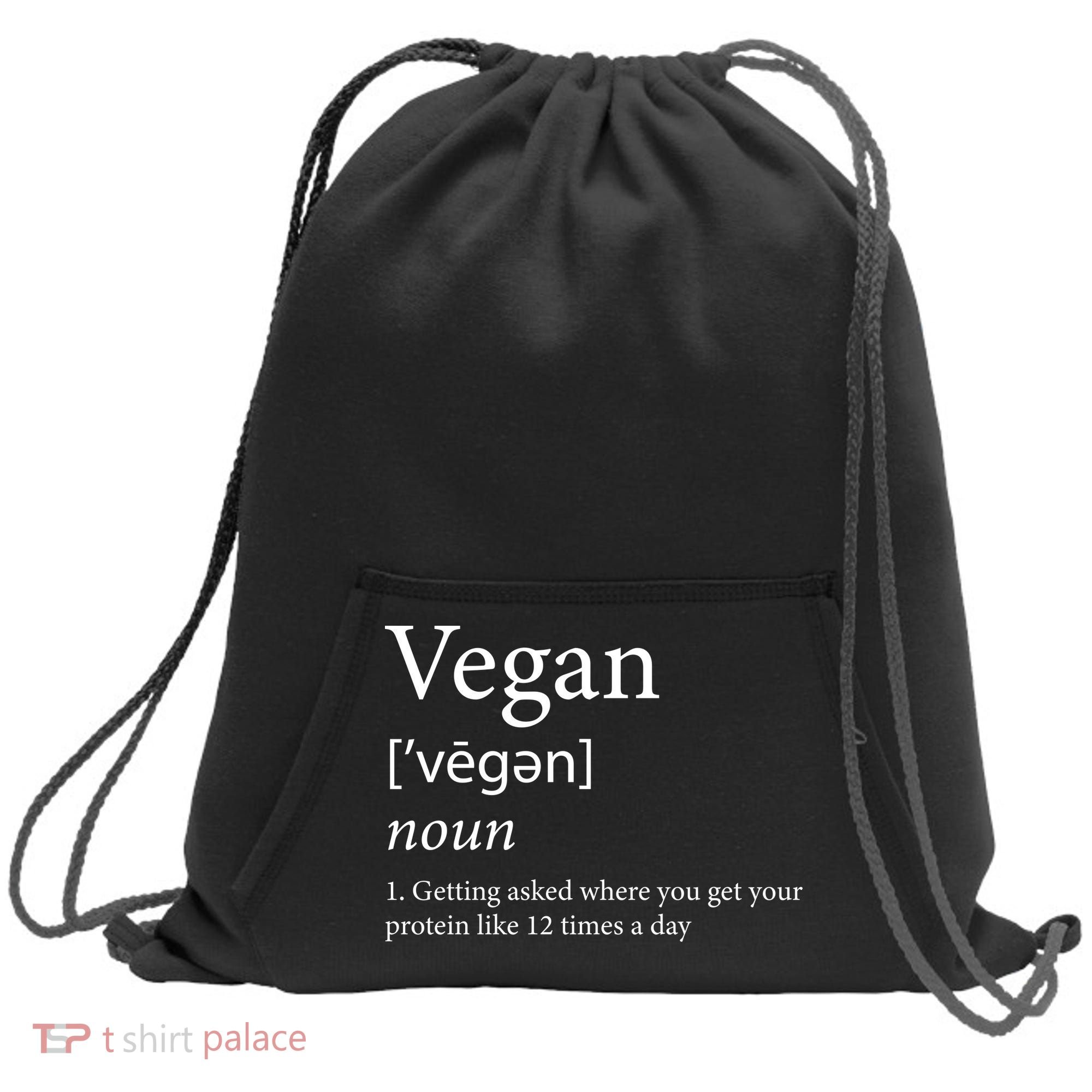 Vegan Protein Definition Sweatshirt Cinch Pack Bag