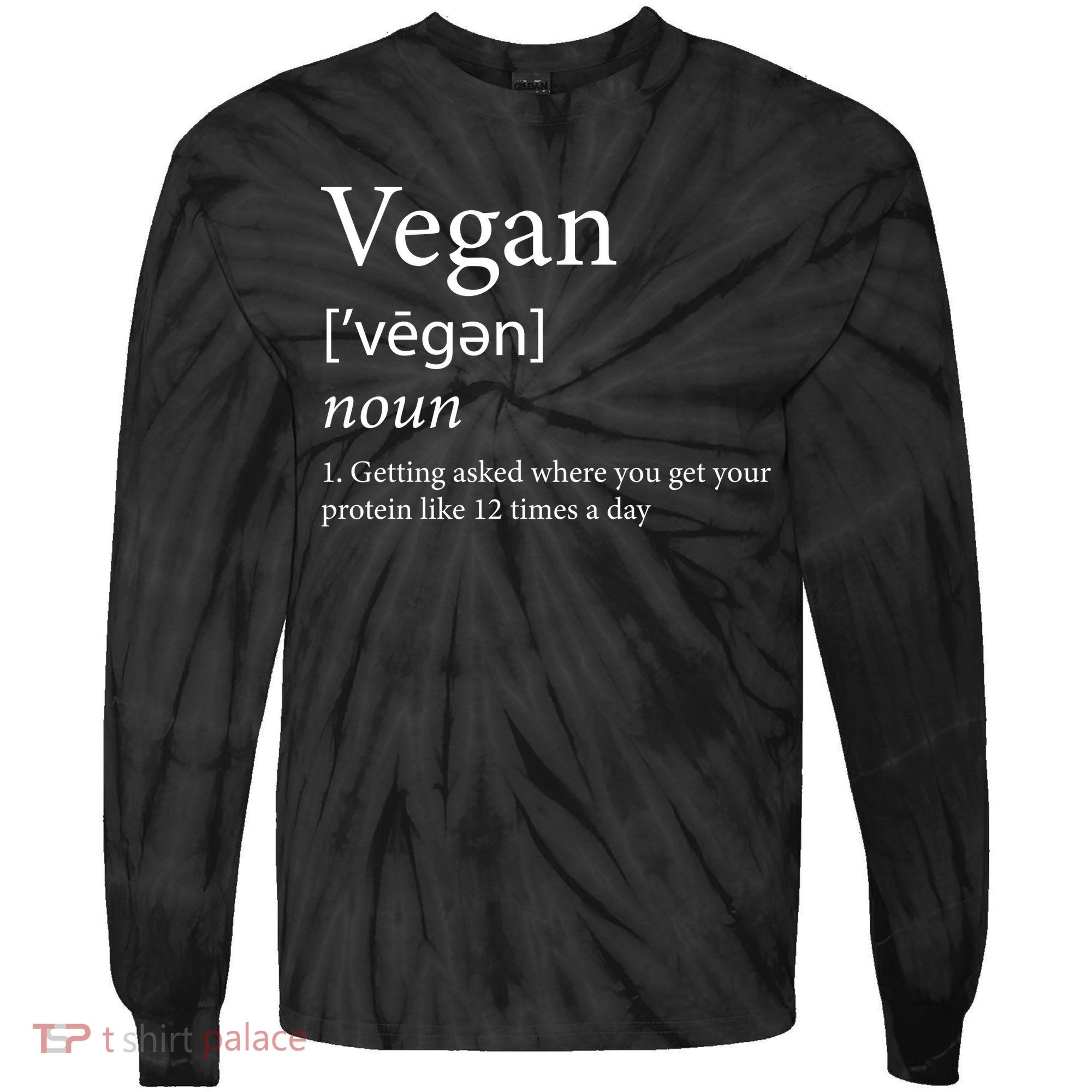 Vegan Protein Definition Tie-Dye Long Sleeve Shirt