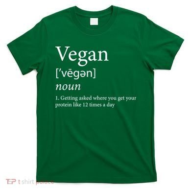 Vegan Protein Definition T-Shirt