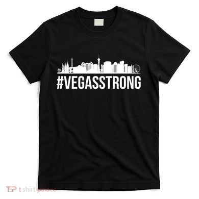 Vegas Strong Hastag #vegasstrong Skyline T-Shirt