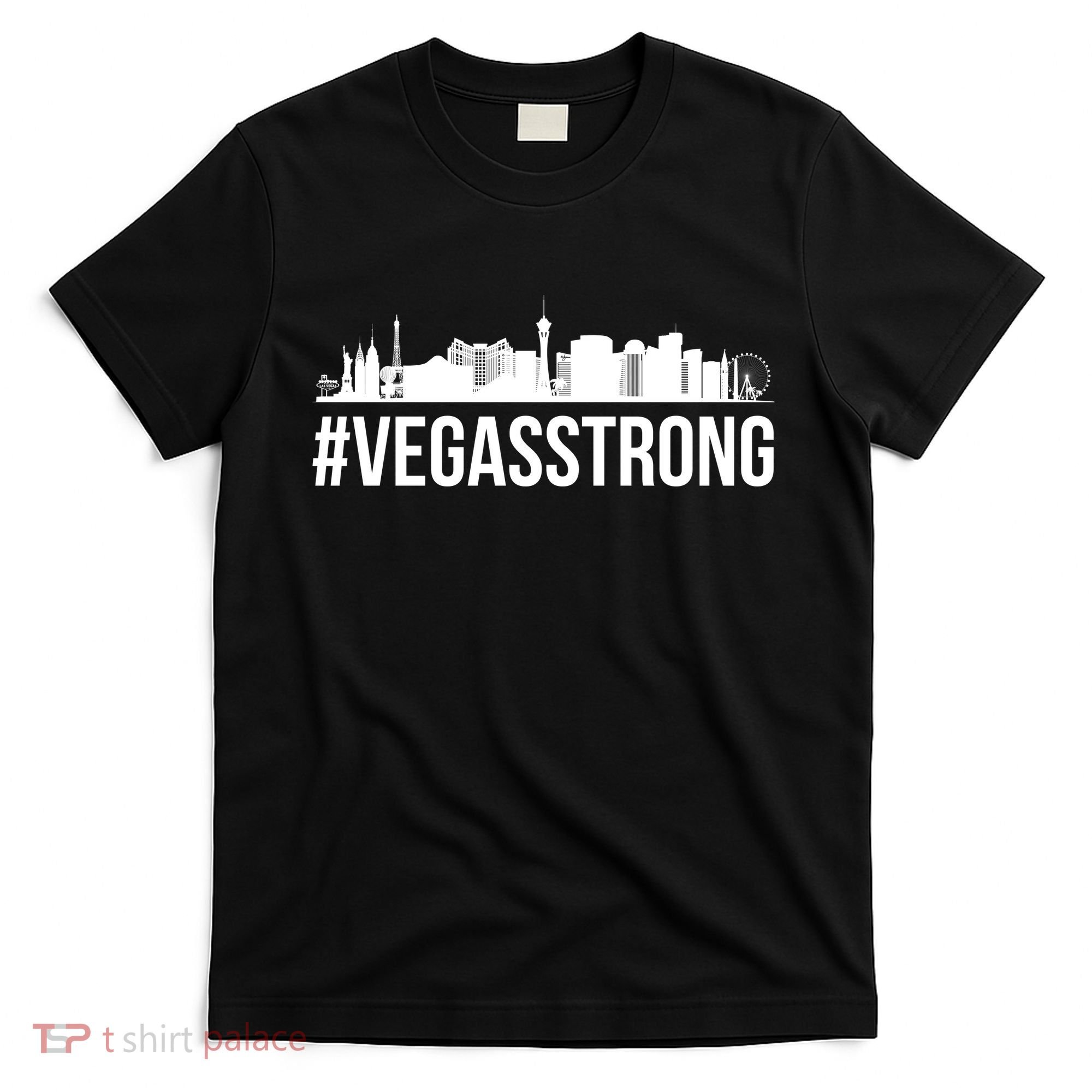 Vegas Strong Hastag #vegasstrong Skyline T-Shirt