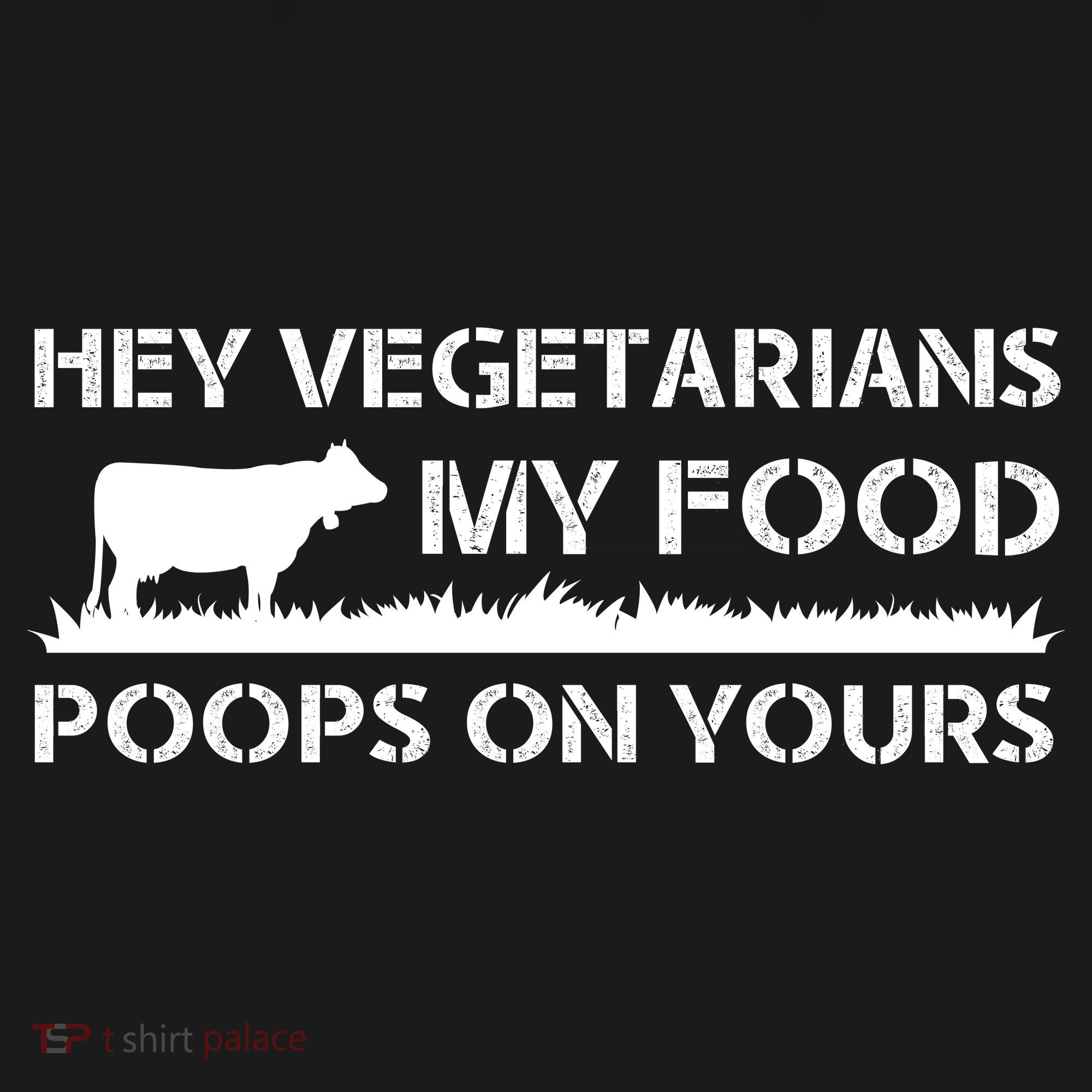 Vegetarians My Food Poops On Yours Women's Hoodie