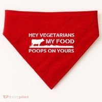 Vegetarians My Food Poops On Yours USA-Made Doggie Bandana thumb 0