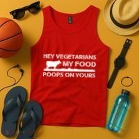 Vegetarians My Food Poops On Yours Tank Top thumb 4