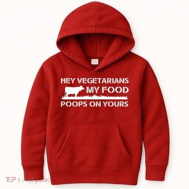 Vegetarians My Food Poops On Yours Kids Hoodie