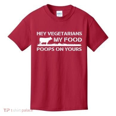 Vegetarians My Food Poops On Yours Kids T-Shirt