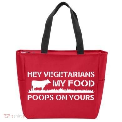 Vegetarians My Food Poops On Yours Tote Bag