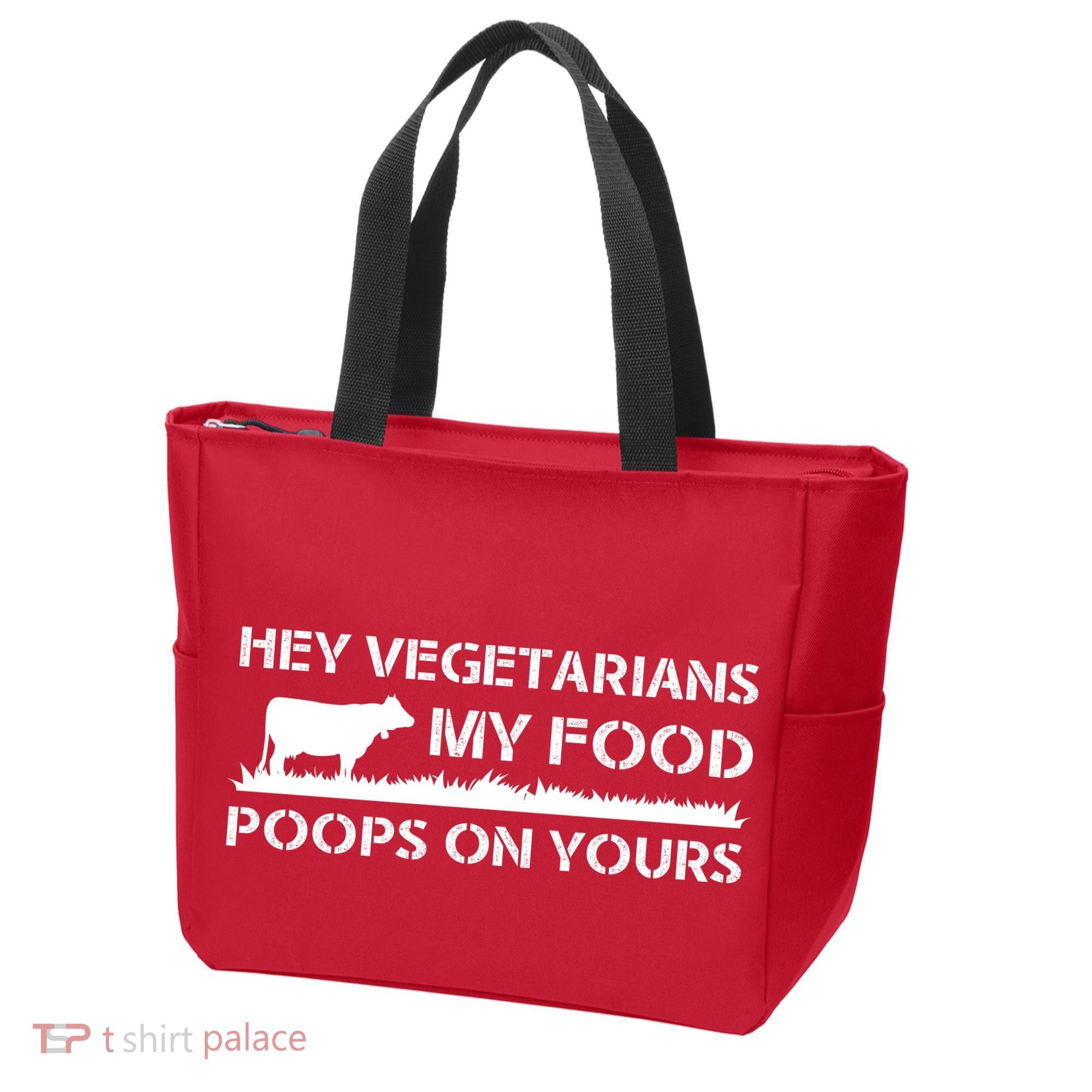 Vegetarians My Food Poops On Yours Tote Bag