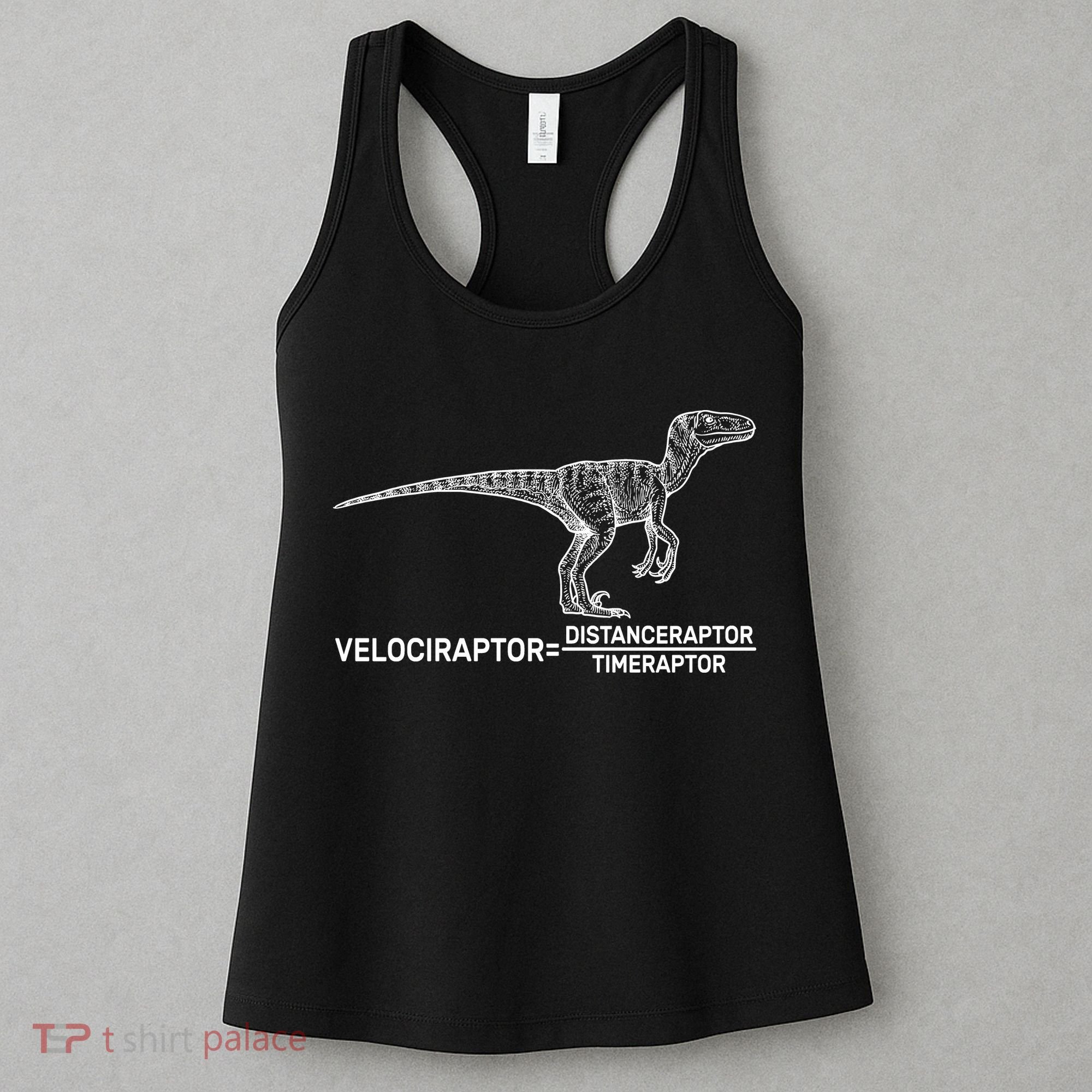 Velociraptor Equals Distanceraptor Timeraptor Women's Tank Top