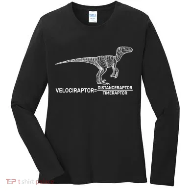 Velociraptor Equals Distanceraptor Timeraptor Women's Long Sleeve Shirt