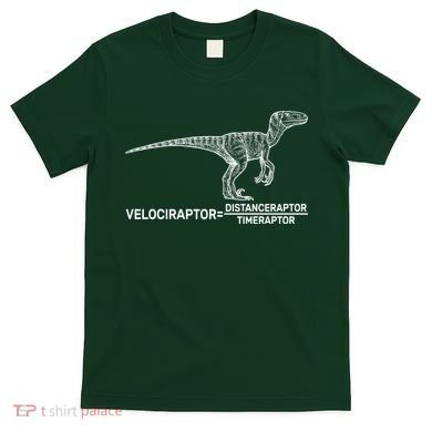 Velociraptor Equals Distanceraptor Timeraptor T-Shirt