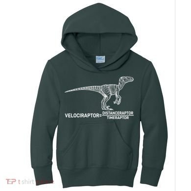 Velociraptor Equals Distanceraptor Timeraptor Kids Hoodie