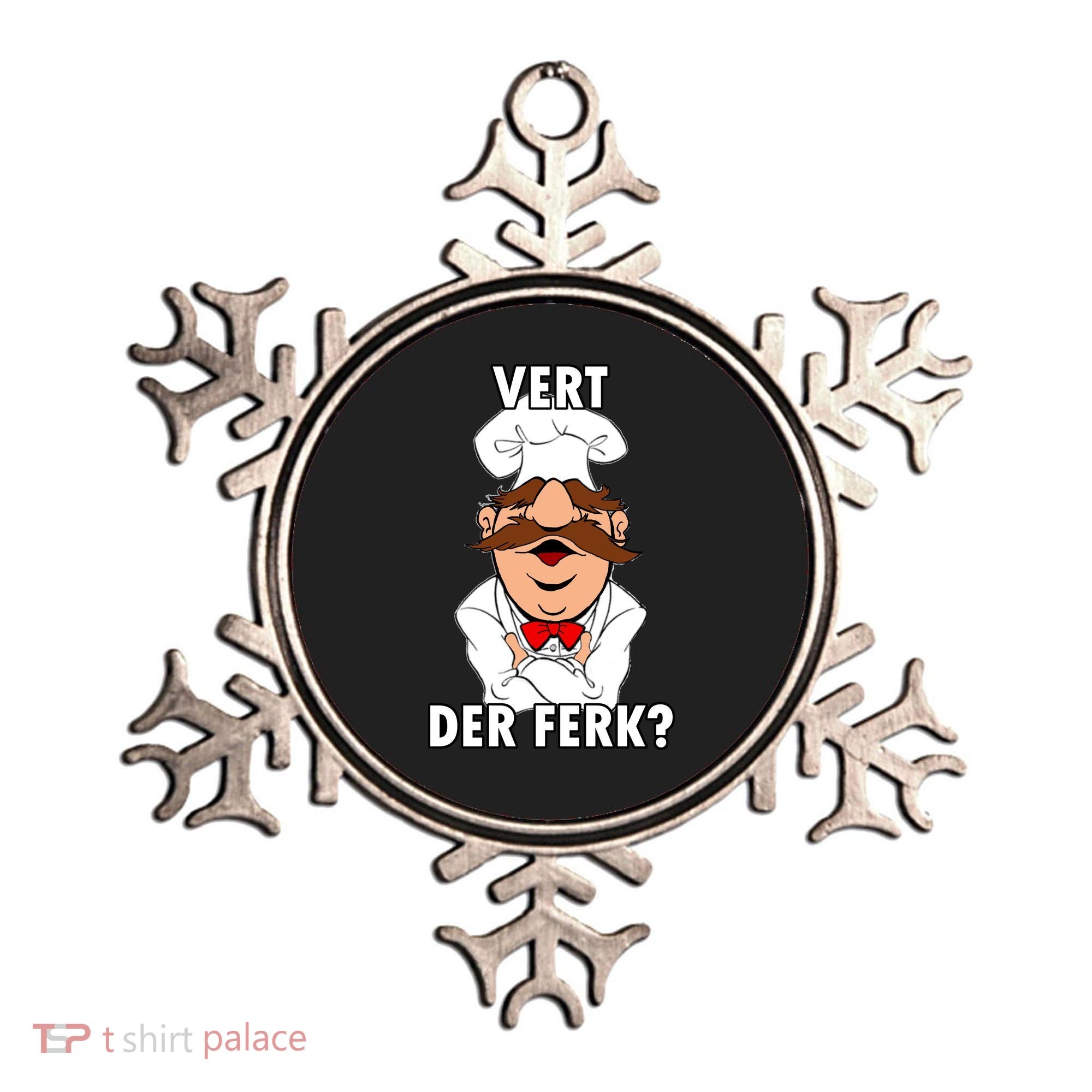 Vert Der Ferk? Chef Ornament