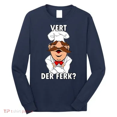 Vert Der Ferk? Chef Long Sleeve Shirt