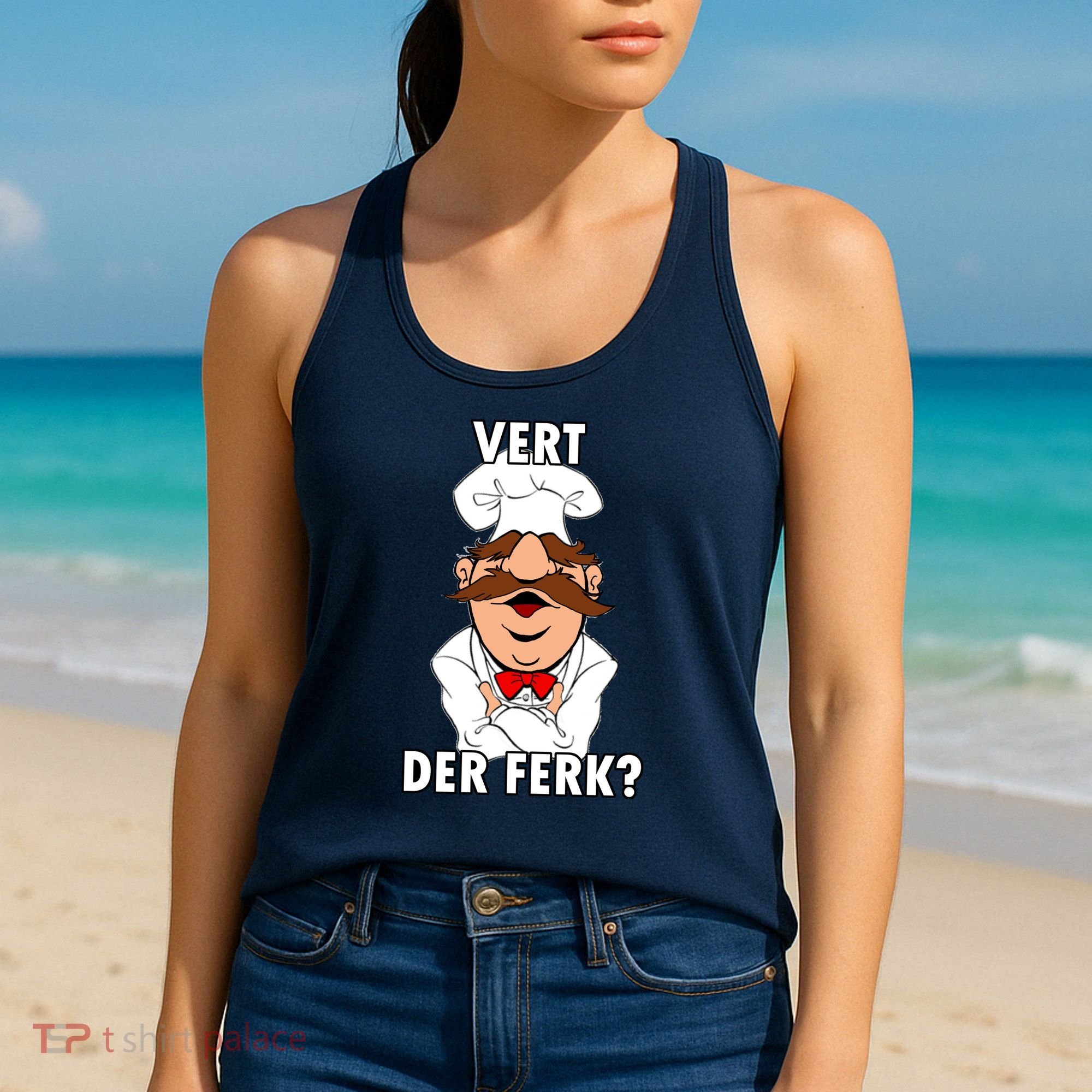 Vert Der Ferk? Chef Women's Tank Top